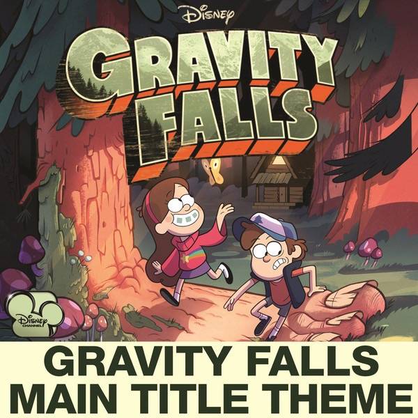 Gravity Falls(怪誕小鎮(zhèn)主題曲）