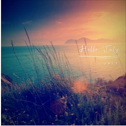 Hello July
